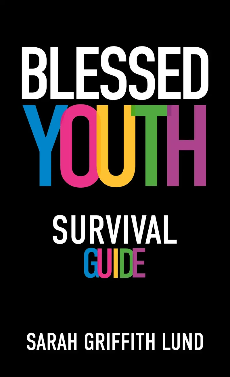 Blessed Youth Survival Guide 1