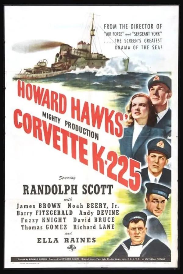 Corvette K-225 (1943) - Randolph Scott 1