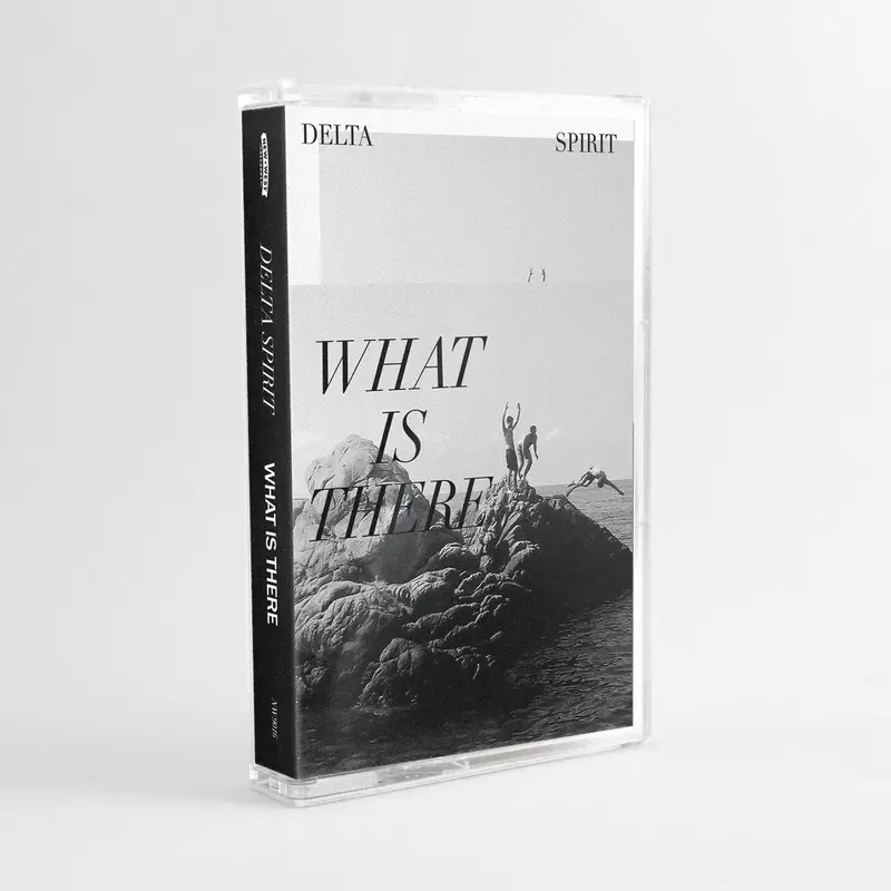 Delta Spirit - What Is There [Cassette] 1
