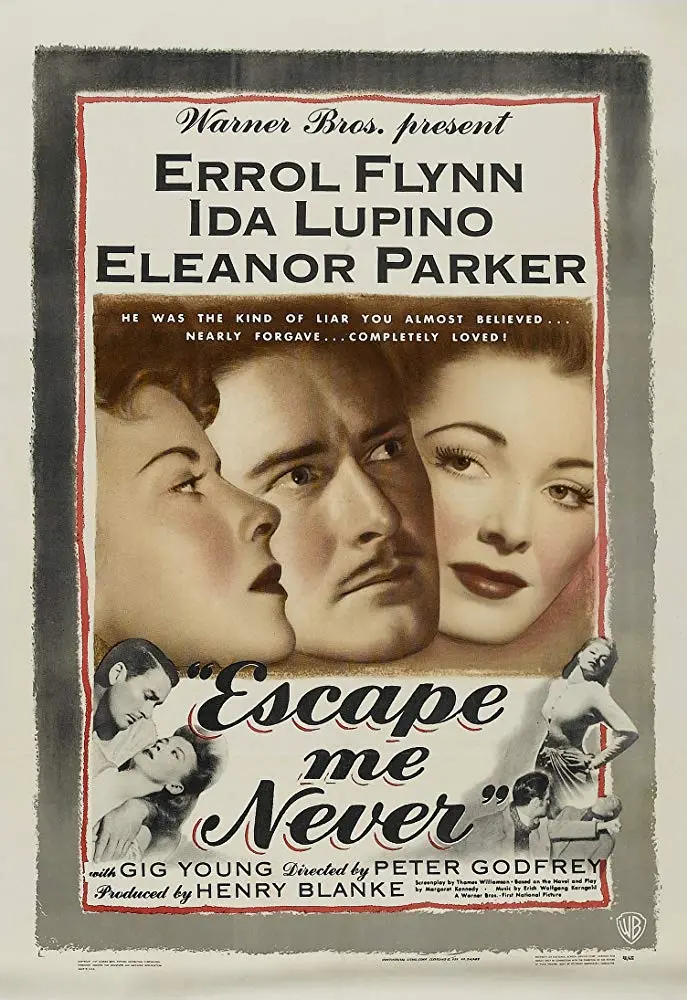 Escape Me Never (1947) - Errol Flynn 1