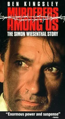 Murderers Among Us : The Simon Wiesenthal Story (1989) - Ben Kingsley 1