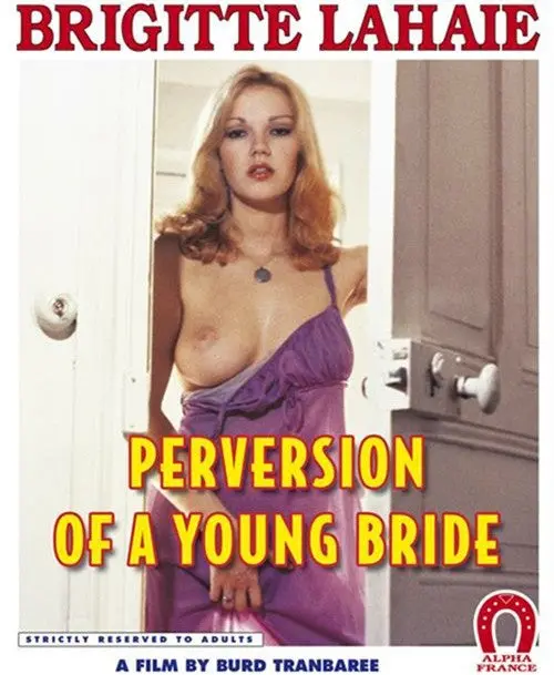 Perversion Of A Young Bride (1978) - Brigitte Lahaie  Xxx Dvd 1