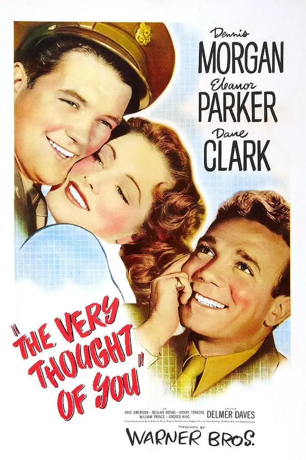 The Very Thought Of You (1944) - Dennis Morgan 1