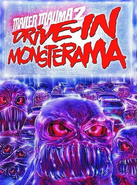 Trailer Trauma 2: Drive-In Monsterama (2016)  Dvd 1